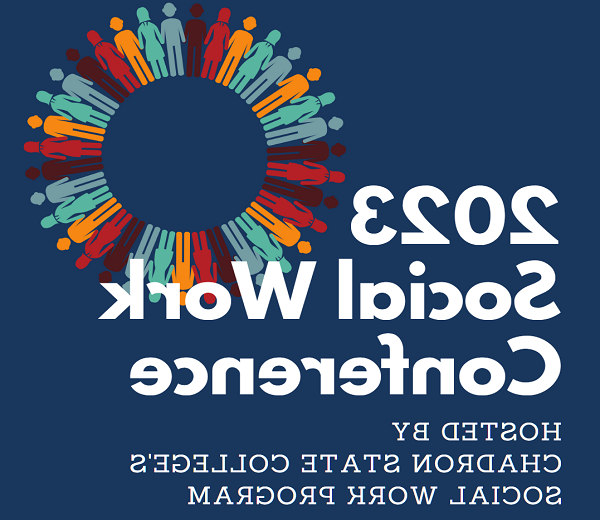 A cover/logo for the social work conference. Features a circle made up of variously colored nondescript human shapes. And the words 2023 Social Work Conference. Hosted by Chadron State College's Social Work Program